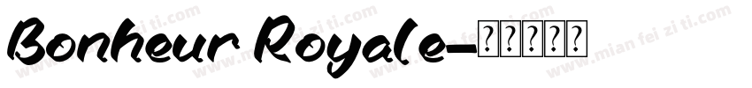Bonheur Royale字体转换